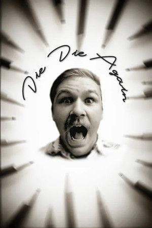 Die Die Again