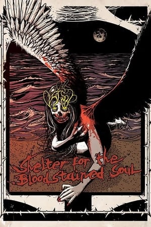 Shelter for the Bloodstained Soul