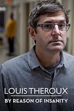 Louis Theroux: By Reason of Insanity