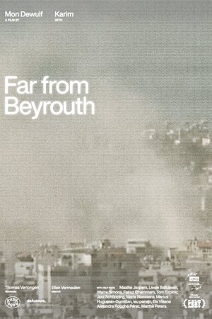 Far from Beyrouth