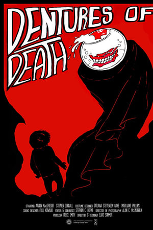 Dentures of Death