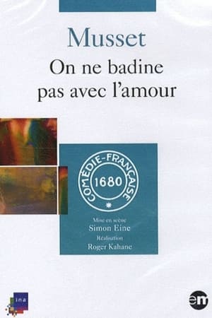 On ne badine pas avec l'amour