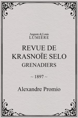 Revue de Krasnoïe Selo : grenadiers
