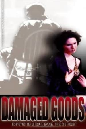 Damaged Goods