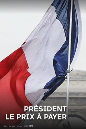 Président : le prix à payer