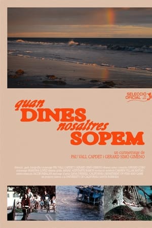 Quan dines, nosaltres sopem