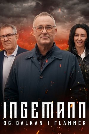 Ingemann og Balkan i flammer