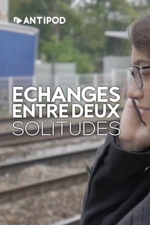 Échanges entre deux solitudes
