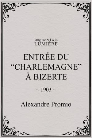 Entrée du “Charlemagne” à Bizerte