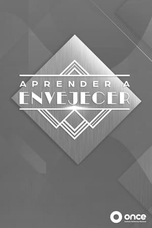 Aprender a envejecer第6季