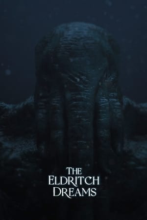 The Eldritch Dreams