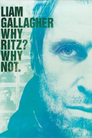 Liam Gallagher: Live from Manchester's Ritz