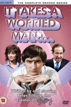 It Takes a Worried Man