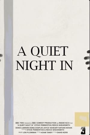 A Quiet Night In