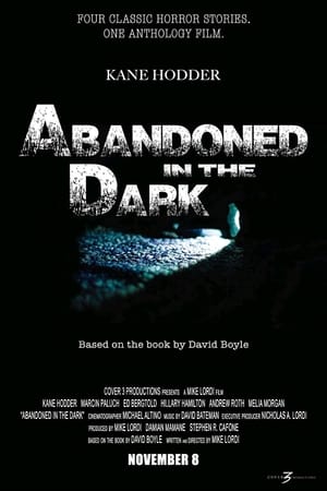 Abandoned in the Dark