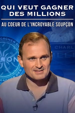Qui veut gagner des millions : au cœur de l’incroyable soupçon