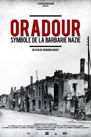 Oradour, symbole de la barbarie nazie