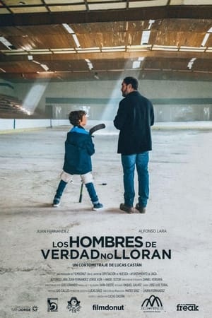 Los hombres de verdad no lloran