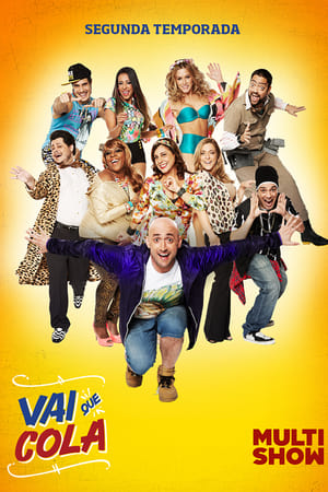 Vai Que Cola第2季