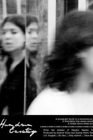 Humdrum Ecstasy
