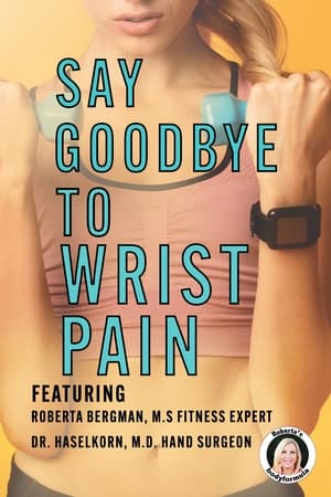 Roberta's Say Goodbye to Wrist Pain