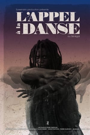 The Call of Dance (L'Appel à la Danse au Sénégal)