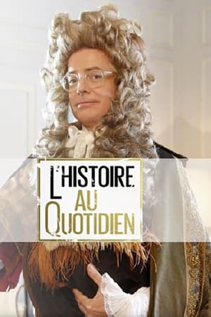 L'histoire au quotidien