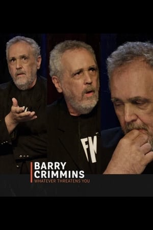 Barry Crimmins: Whatever Threatens You