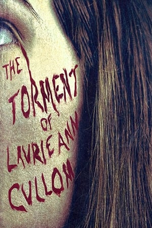The Torment of Laurie Ann Cullom