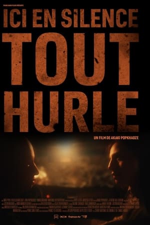 Ici en silence tout hurle