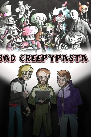 Bad Creepypasta