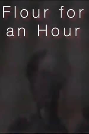 Flour for an Hour