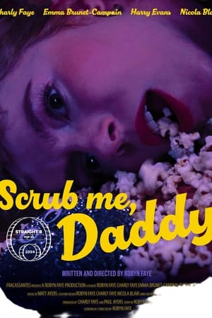 Scrub Me, Daddy