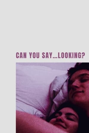 Can You Say…Looking?