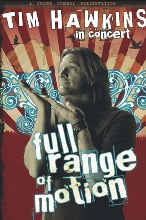 Tim Hawkins: Full Range of Motion