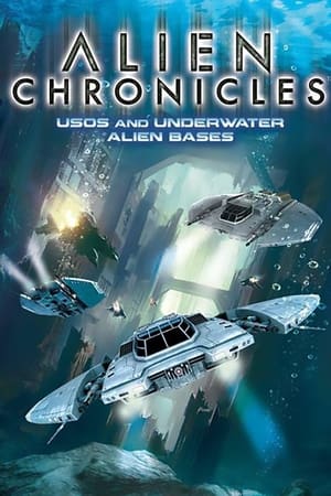 Alien Chronicles: USOs and Under Water Alien Bases