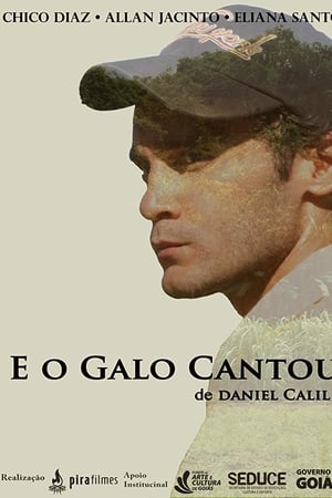 E o Galo Cantou