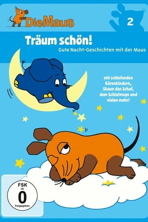 Die Maus 2 - Träum schön!