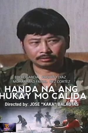 Handa Na Ang Hukay Mo, Calida