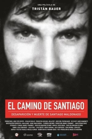 El camino de Santiago: Desaparición y muerte de Santiago Maldonado