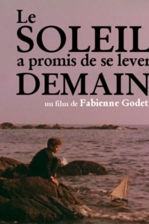 Le Soleil a promis de se lever demain
