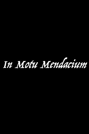 In Motu Mendacium