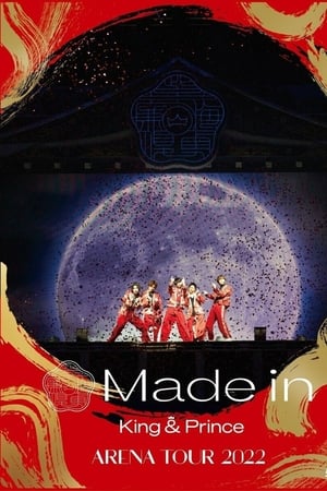 King & Prince ARENA TOUR 2022 〜Made in〜