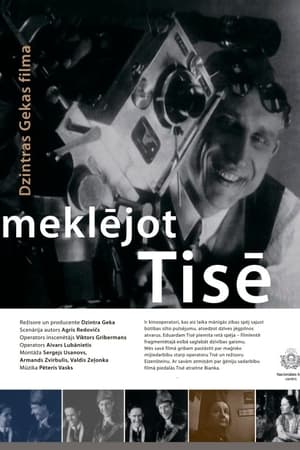 Meklējot Tisē