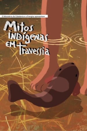 Mitos Indígenas em Travessia