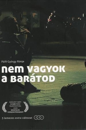 Nem vagyok a barátod