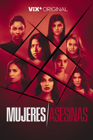 Mujeres asesinas (2022)