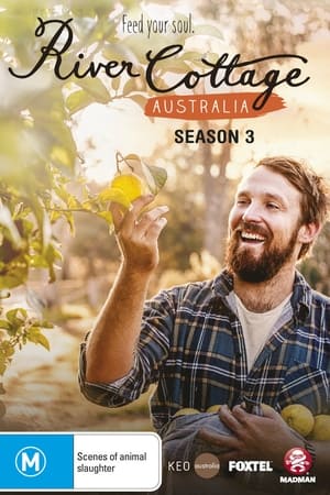 River Cottage Australia第3季