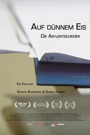 Auf dünnem Eis – Die Asylentscheider