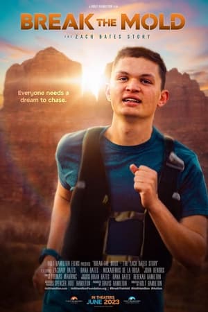 Break the Mold - The Zach Bates Story